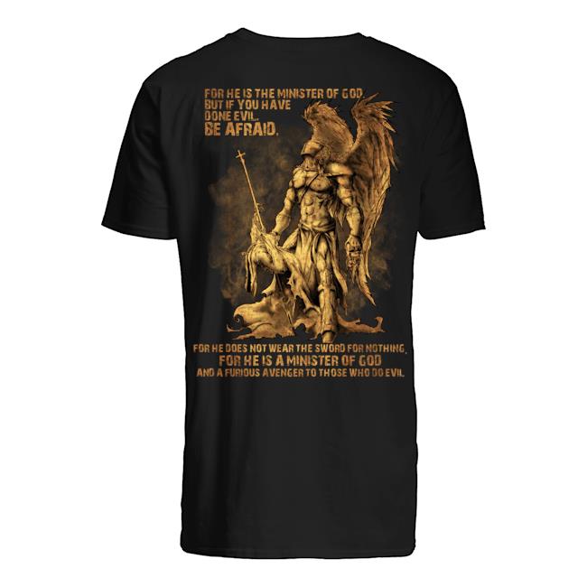 Veteran Shirt, Father's Day Shirt, For He Is The Minister Of God T-Shirt KM2705