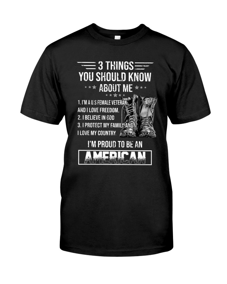 Veteran Shirt, Female Veteran, Woman Veteran, 3 Things You Should Know Unisex T-Shirt KM3105