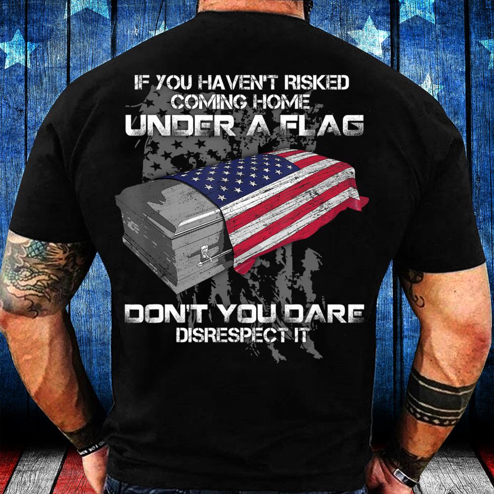 Coming Home Under A Flag Patriotism Soldier Veteran Day T-Shirt