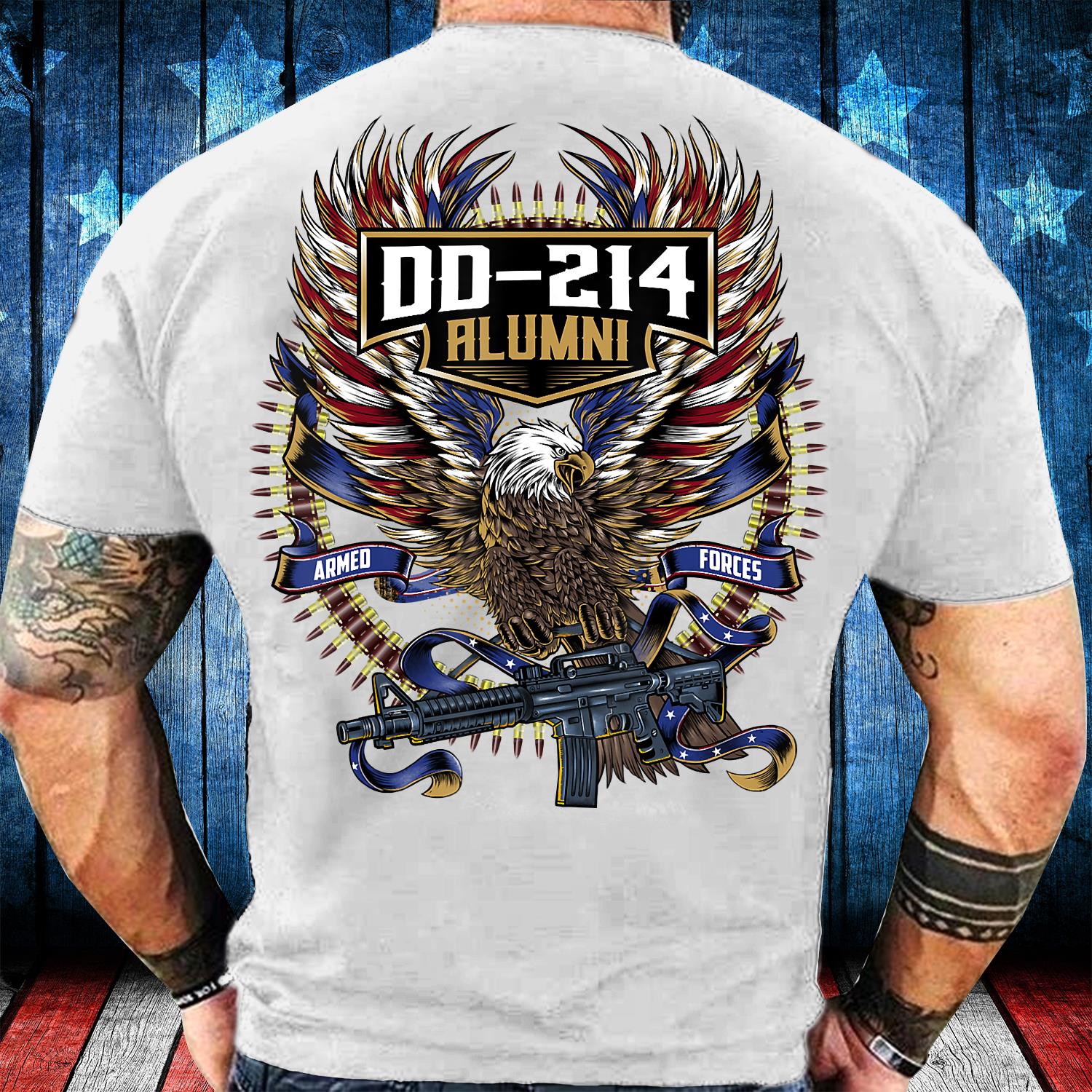 DD-214 Alumni Veteran Military Armed Forces Gift T-Shirt DD-214 Alumni Veteran Military Armed Forces Gift T-Shirt