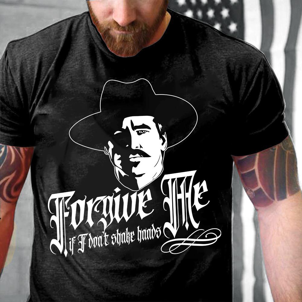 Forgive Me If I Don't Shake Hands T-Shirt Forgive Me If I Don't Shake Hands T-Shirt