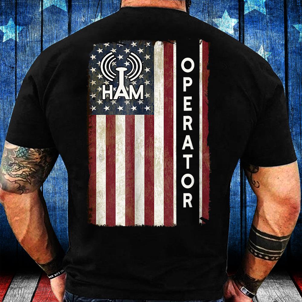Ham Radio Operator Shirt 4th July American Flag Veteran T-Shirt Ham Radio Operator Shirt 4th July American Flag Veteran T-Shirt
