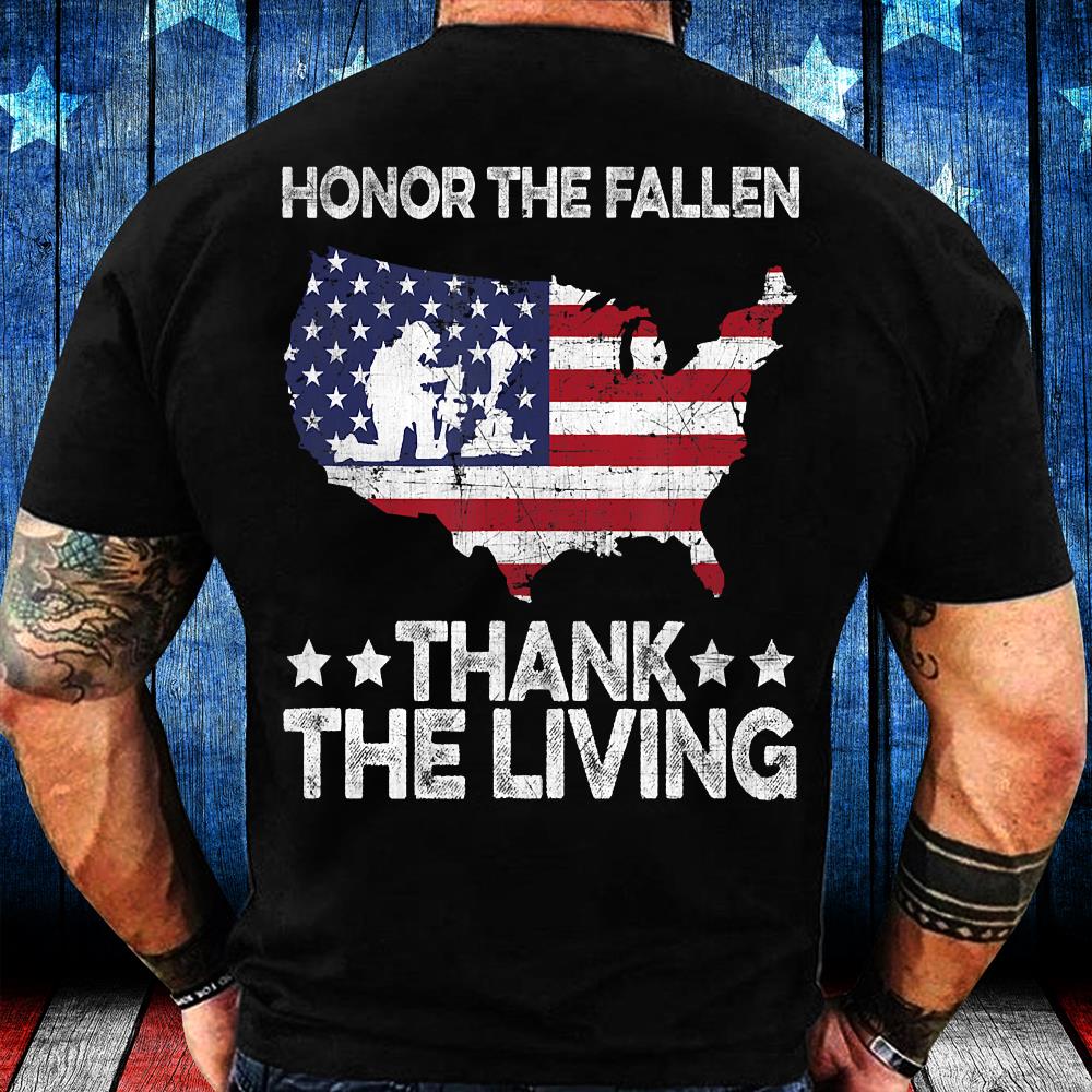 Honor the Fallen Thank the Living Veteran Military T-Shirt Honor the Fallen Thank the Living Veteran Military T-Shirt