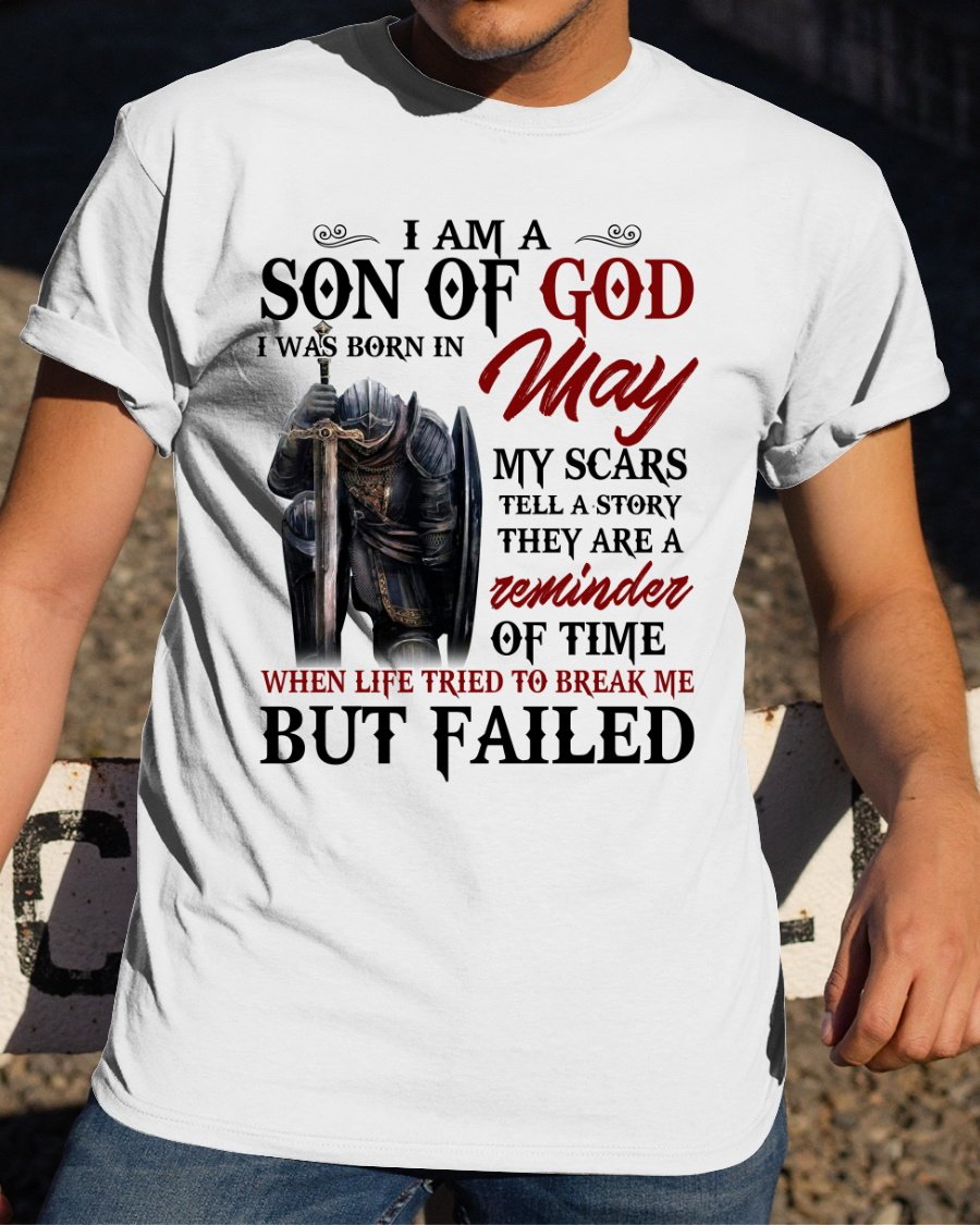 Veterans Shirt - I Am A Son Of God I Was Born In May My Scars Tell A Story T-Shirt Veterans Shirt - I Am A Son Of God I Was Born In May My Scars Tell A Story T-Shirt