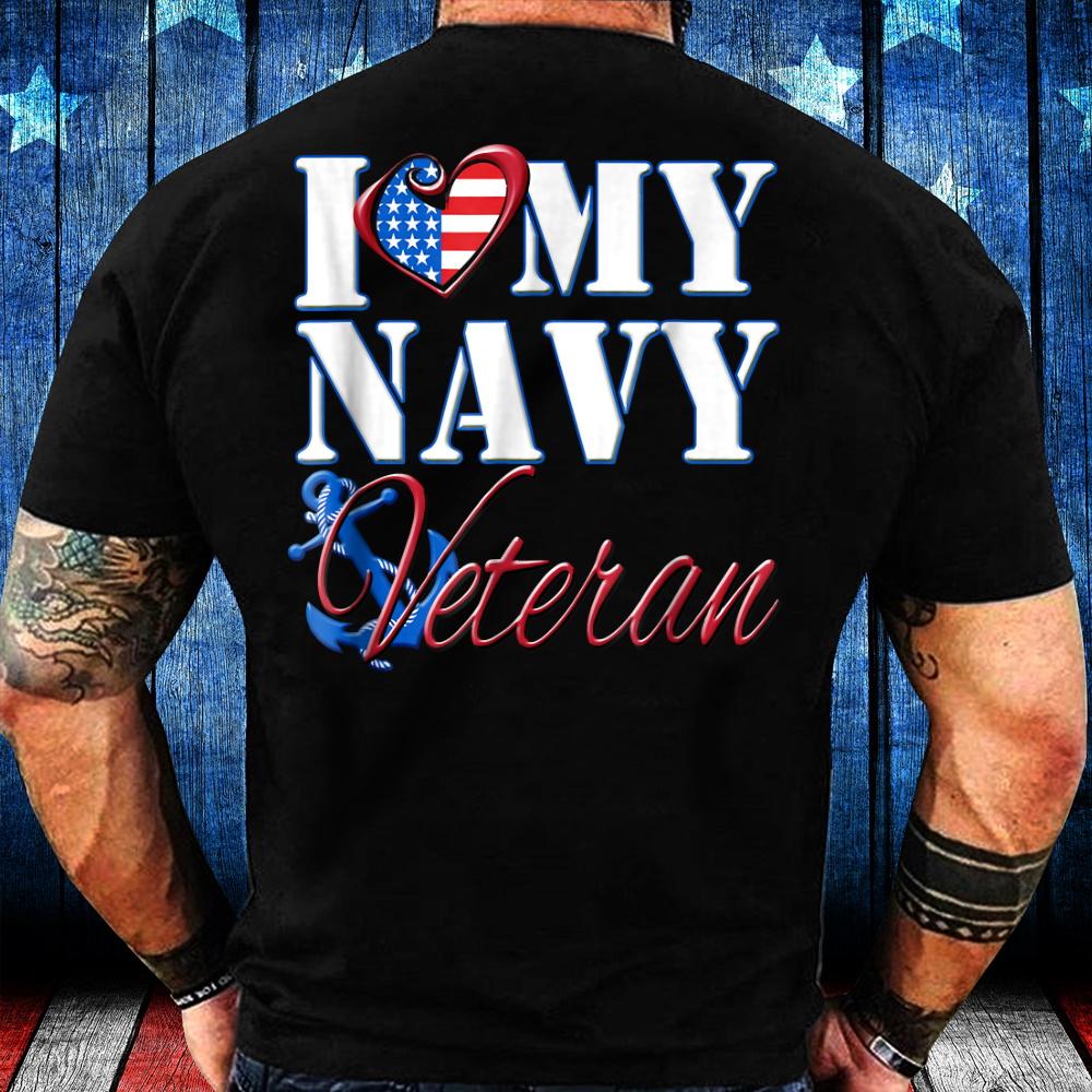 I Love My Navy Veteran T-Shirt I Love My Navy Veteran T-Shirt