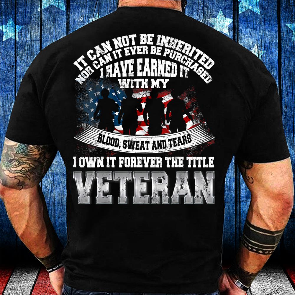 I Own It Forever The Title Veteran T-Shirt I Own It Forever The Title Veteran T-Shirt