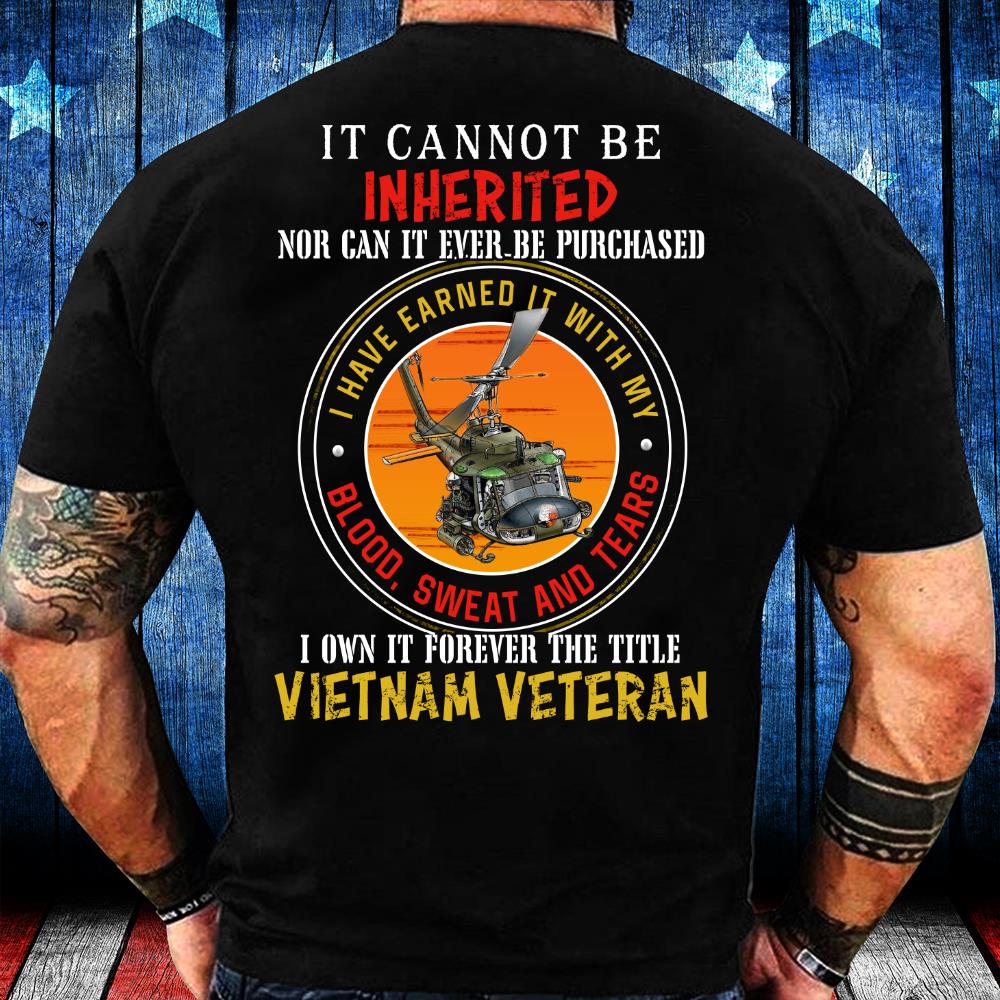 I Own It Forever The Title Vietnam Veteran T-Shirt I Own It Forever The Title Vietnam Veteran T-Shirt