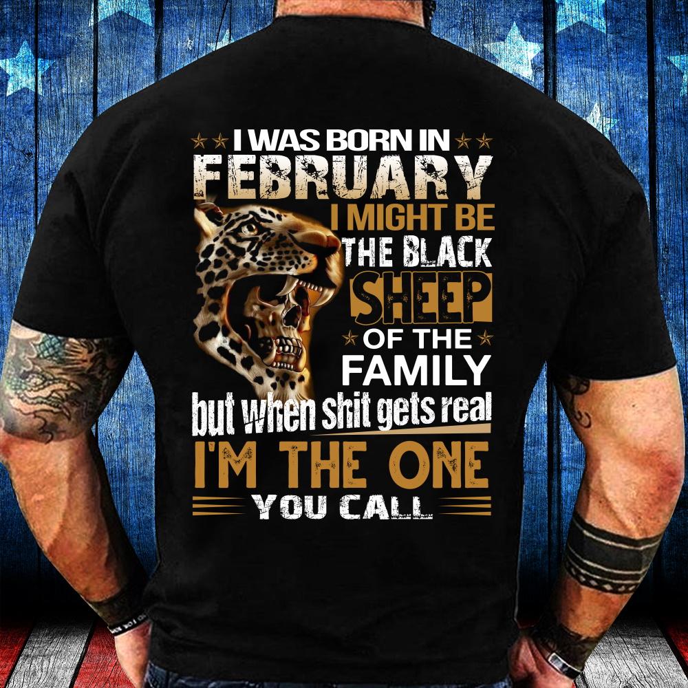 I Was Born In February I Might Be Black Sheep T-Shirt