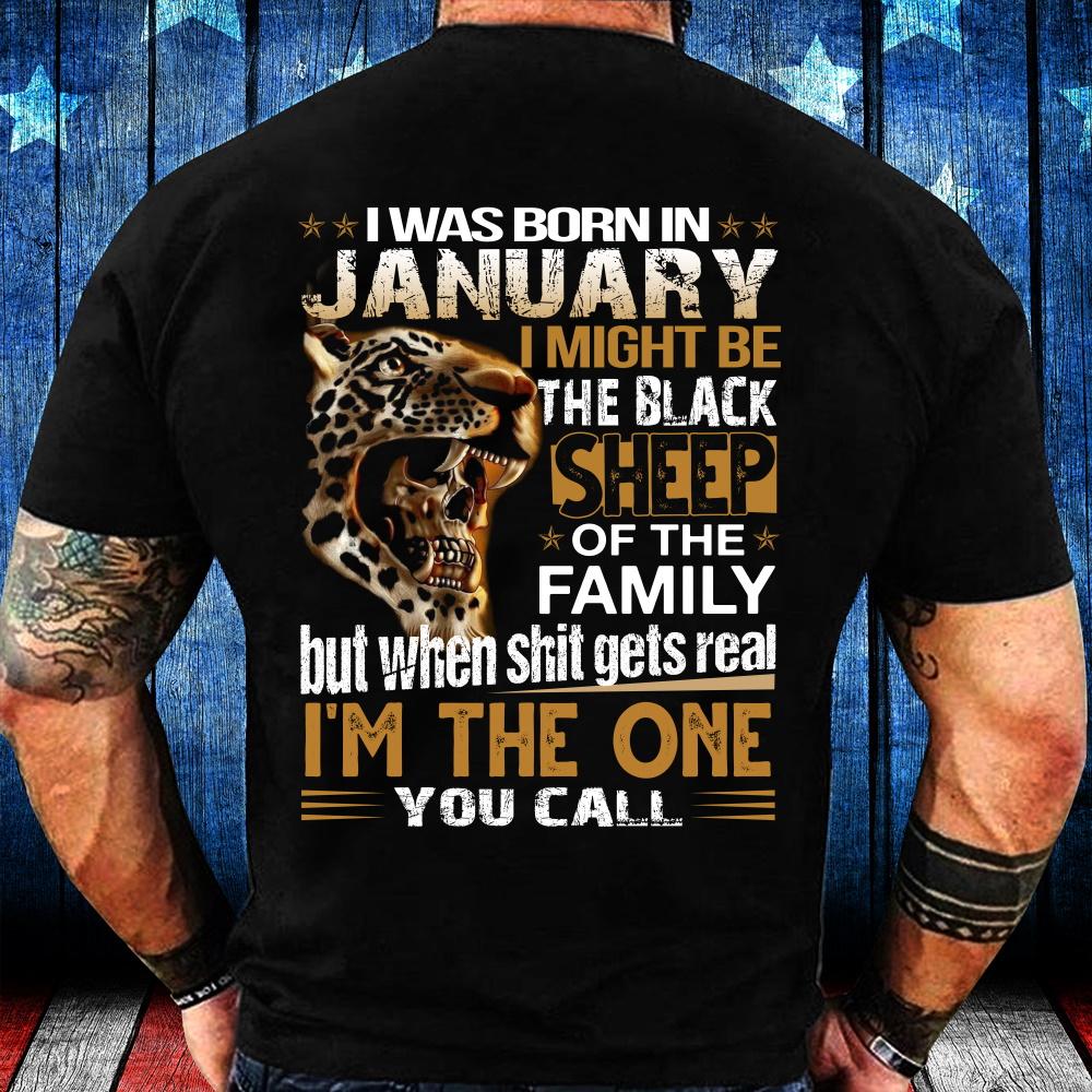 I Was Born In January I Might Be Black Sheep T-Shirt