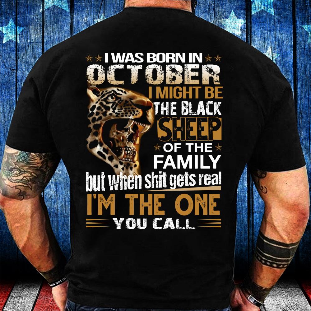 I Was Born In October I Might Be Black Sheep T-Shirt