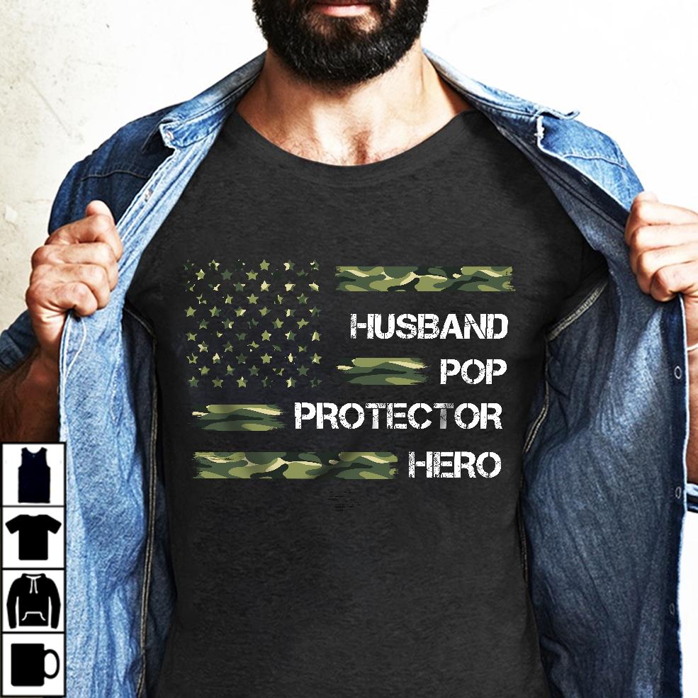 4th Of July Shirt, Independence Day Gift, Father's Day Veteran Shirt, Husband Pop Protector Hero Veteran T-Shirt 4th Of July Shirt, Independence Day Gift, Father's Day Veteran Shirt, Husband Pop Protector Hero Veteran T-Shirt