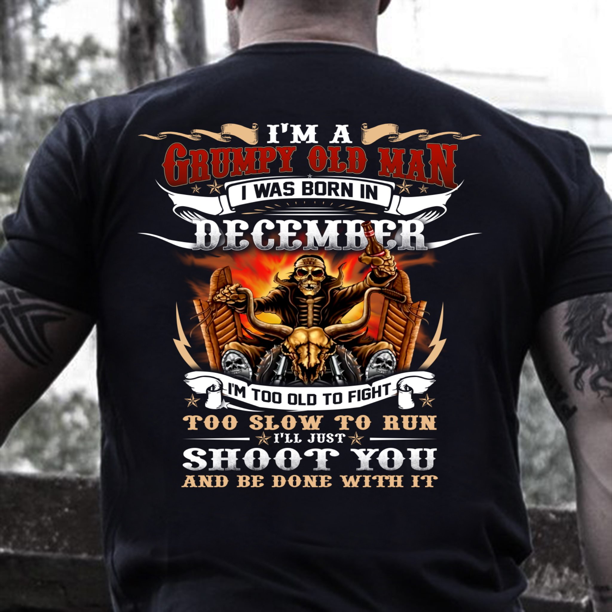 Veteran T-Shirt, Gift For Dad, I'm A Grumpy Old Man I Was Born In December T-Shirt Veteran T-Shirt, Gift For Dad, I'm A Grumpy Old Man I Was Born In December T-Shirt