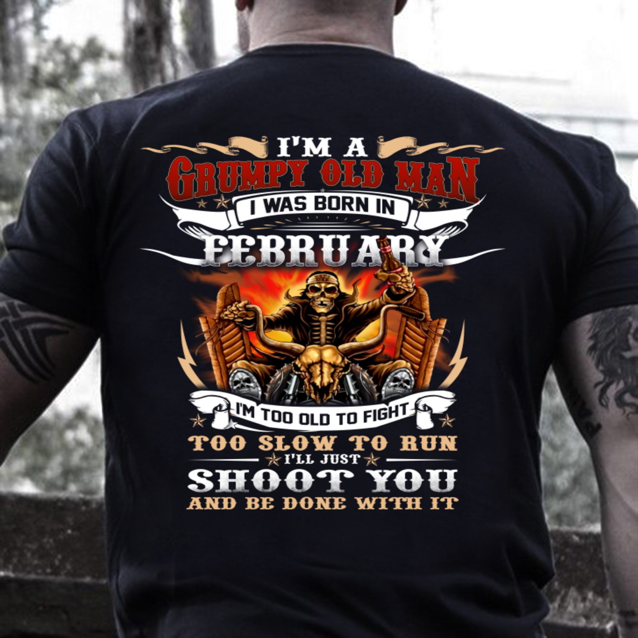 Veteran T-Shirt, Gift For Dad, I'm A Grumpy Old Man I Was Born In February T-Shirt Veteran T-Shirt, Gift For Dad, I'm A Grumpy Old Man I Was Born In February T-Shirt