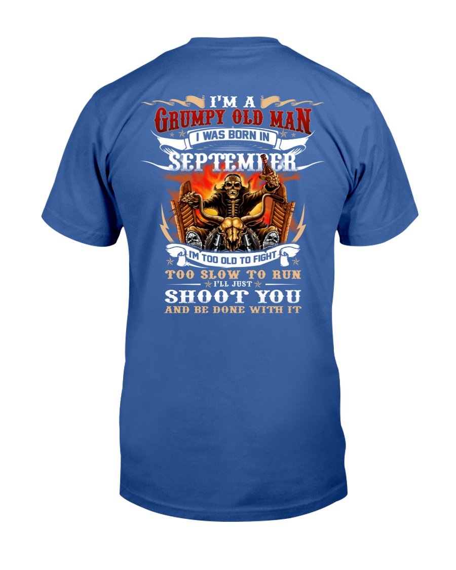Veteran T-Shirt, Gift For Dad, Im A Grumpy Old Man I Was Born In September T-Shirt 3 » Cool Gifts for You - Mfamilygift Veteran T-Shirt, Gift For Dad, Im A Grumpy Old Man I Was Born In September T-Shirt 3