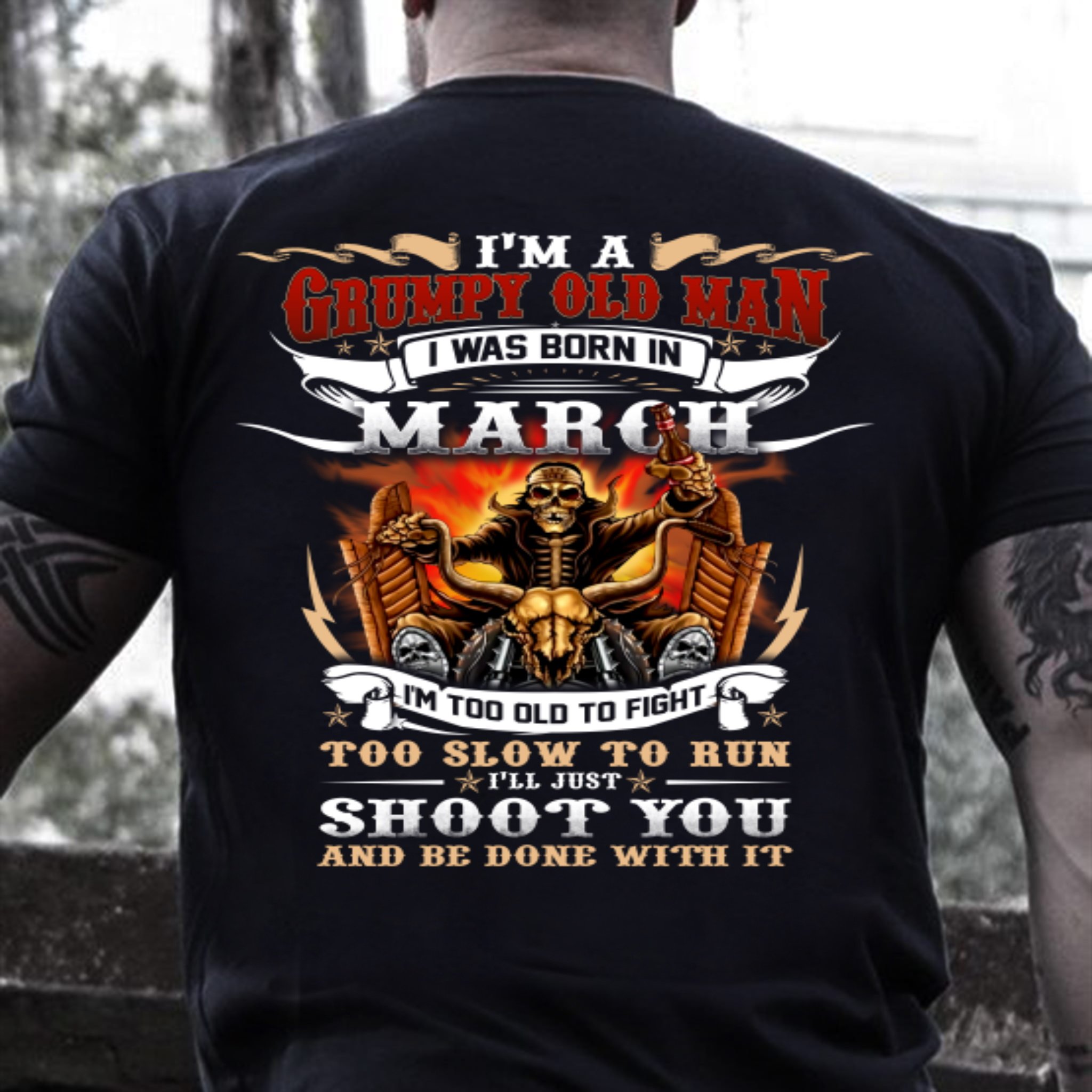 Veteran T-Shirt, Gift For Dad, I'm A Grumpy Old Man I Was Born In March T-Shirt Veteran T-Shirt, Gift For Dad, I'm A Grumpy Old Man I Was Born In March T-Shirt
