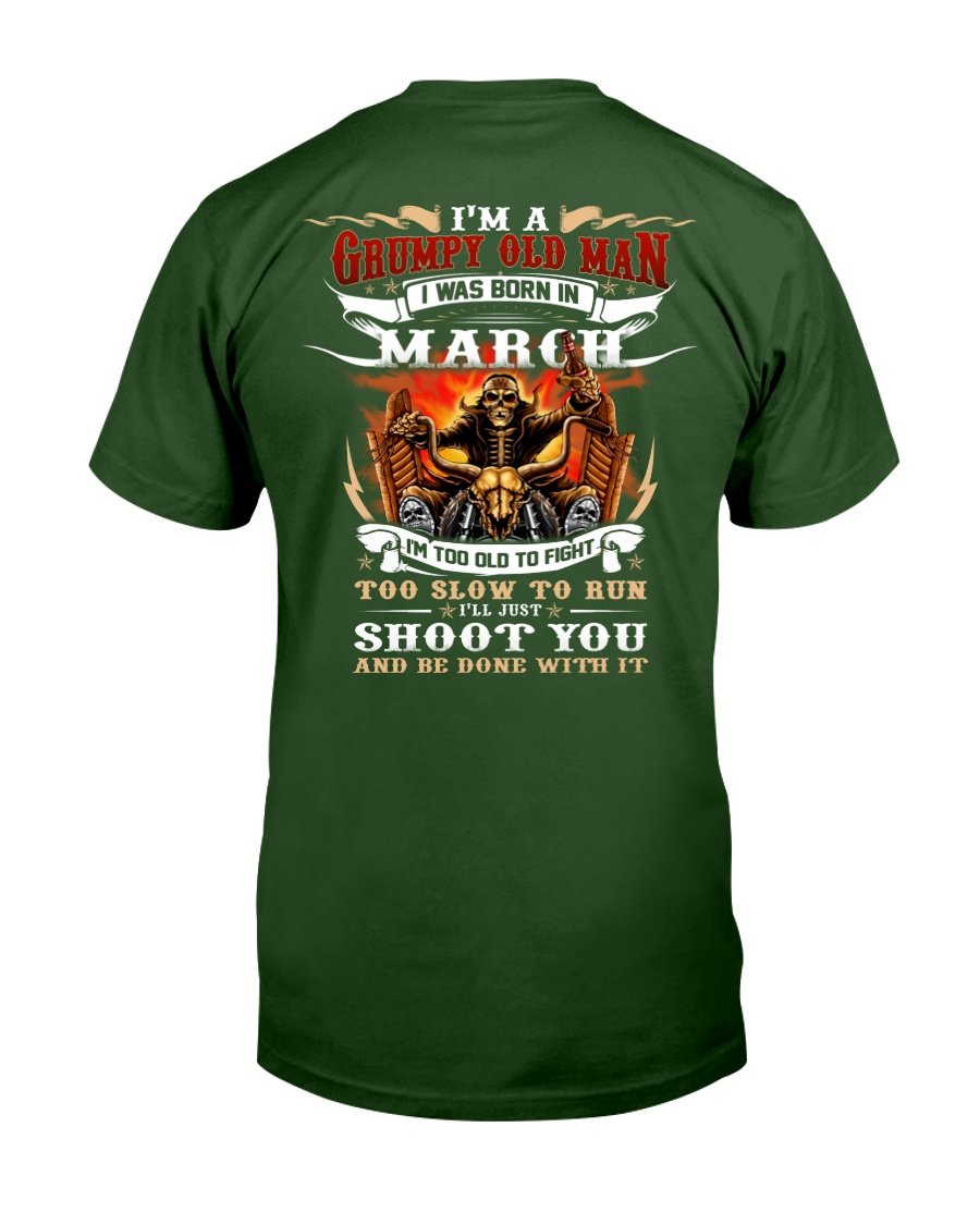 Veteran T-Shirt, Gift For Dad, Im A Grumpy Old Man I Was Born In March T-Shirt 4 » Cool Gifts for You - Mfamilygift Veteran T-Shirt, Gift For Dad, Im A Grumpy Old Man I Was Born In March T-Shirt 4