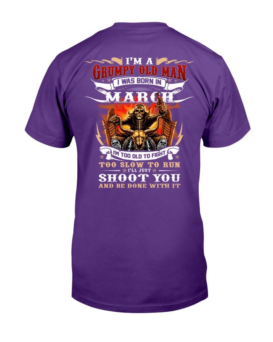 Veteran T-Shirt, Gift For Dad, Im A Grumpy Old Man I Was Born In March T-Shirt 5 » Cool Gifts for You - Mfamilygift Veteran T-Shirt, Gift For Dad, Im A Grumpy Old Man I Was Born In March T-Shirt 5