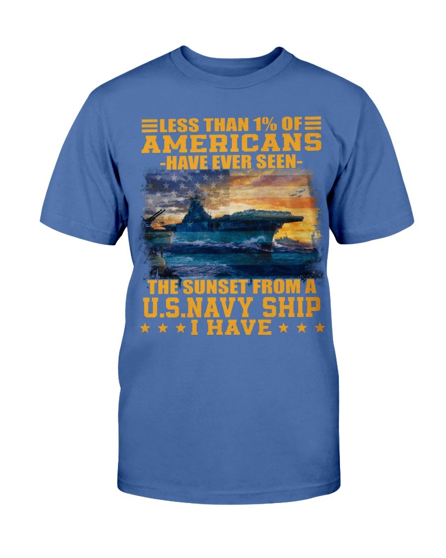 Veterans Shirt - Less Than 1% Of Americans Have Ever Seen The Sunset From A U.S. Navy Ship T-Shirt 5 » Cool Gifts for You - Mfamilygift Veterans Shirt - Less Than 1% Of Americans Have Ever Seen The Sunset From A U.S. Navy Ship T-Shirt 5