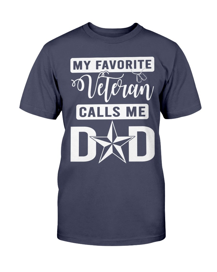 Veterans Shirt My Favorite Veteran Calls Me Dad T-Shirt 1&nbsp;