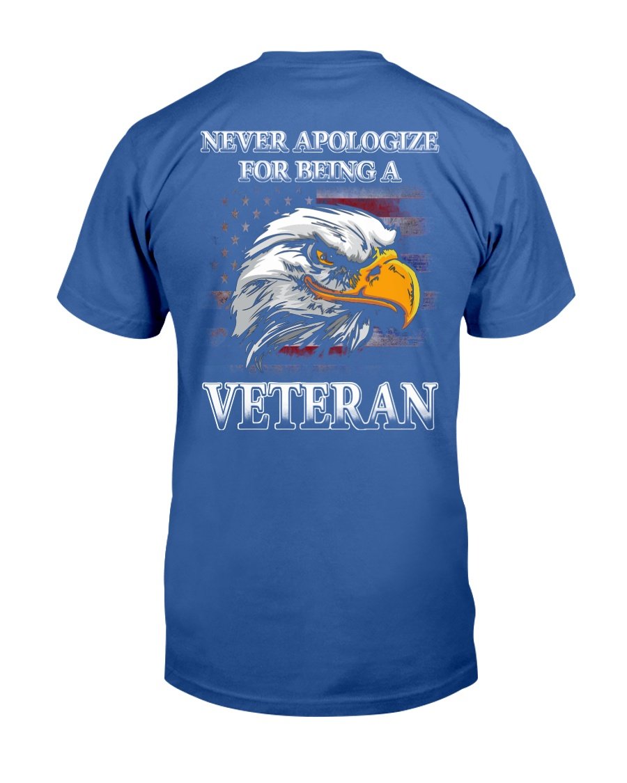 Never Apologize For Being A Veteran T-Shirt 2 » Cool Gifts for You - Mfamilygift Never Apologize For Being A Veteran T-Shirt 2