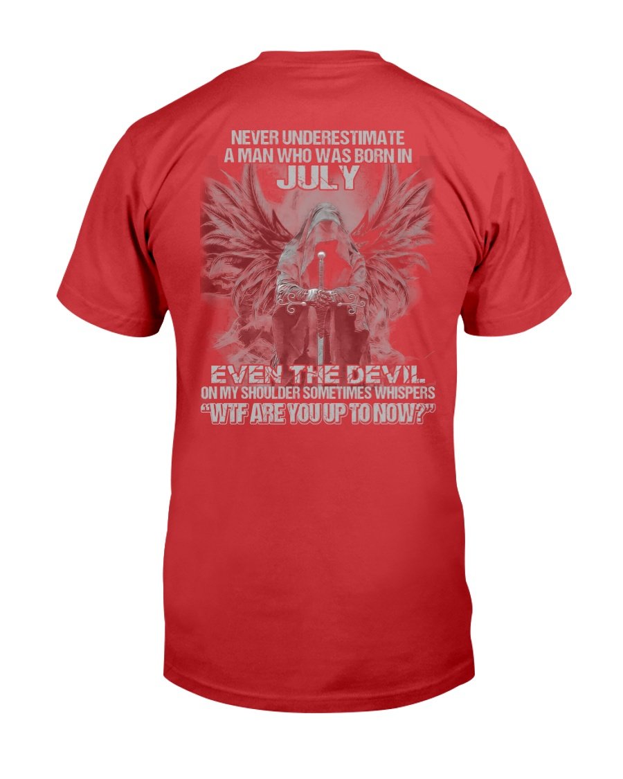 Never Underestimate A Man Who Was Born In July Even The Devil T-Shirt 3 » Cool Gifts for You - Mfamilygift Never Underestimate A Man Who Was Born In July Even The Devil T-Shirt 3
