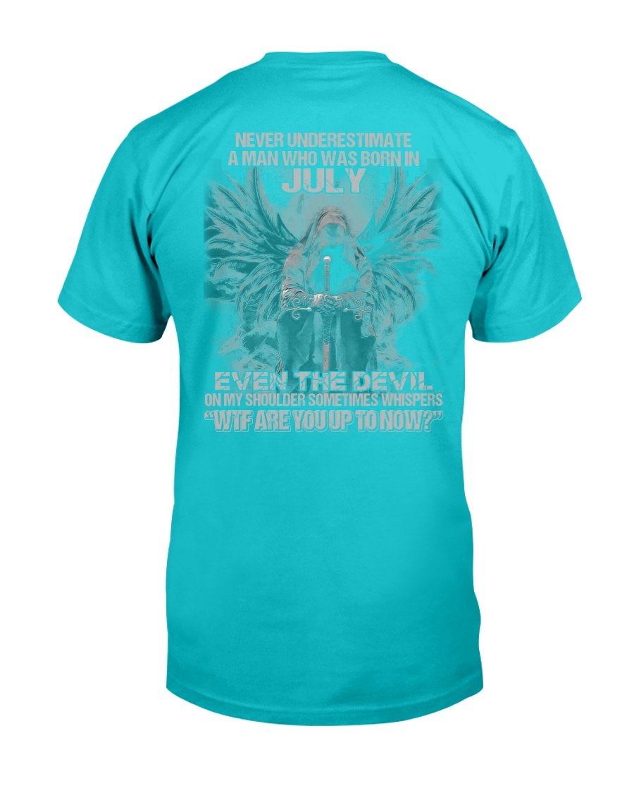 Never Underestimate A Man Who Was Born In July Even The Devil T-Shirt 5 » Cool Gifts for You - Mfamilygift Never Underestimate A Man Who Was Born In July Even The Devil T-Shirt 5