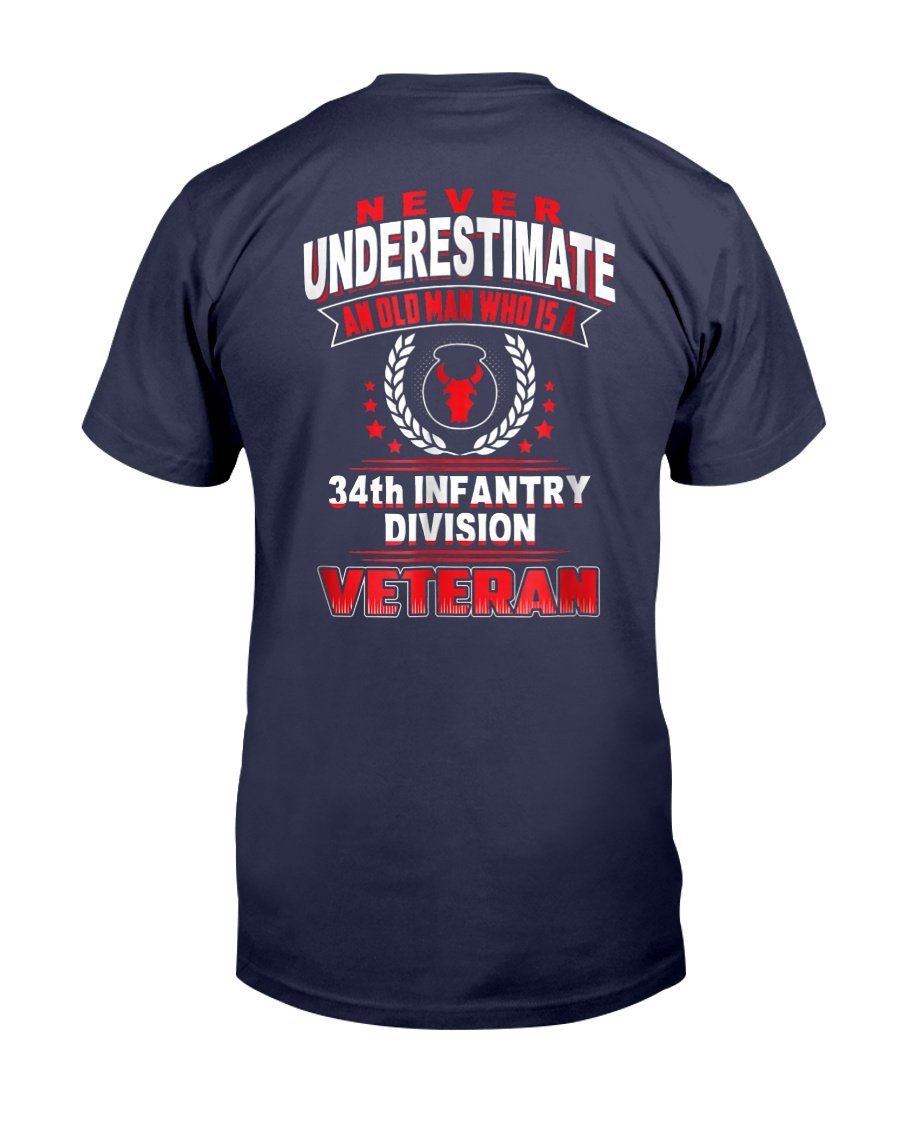 Never Underestimate An Old Man Who Is A Veteran of 34th T-Shirt 1 » Cool Gifts for You - Mfamilygift Never Underestimate An Old Man Who Is A Veteran of 34th T-Shirt 1
