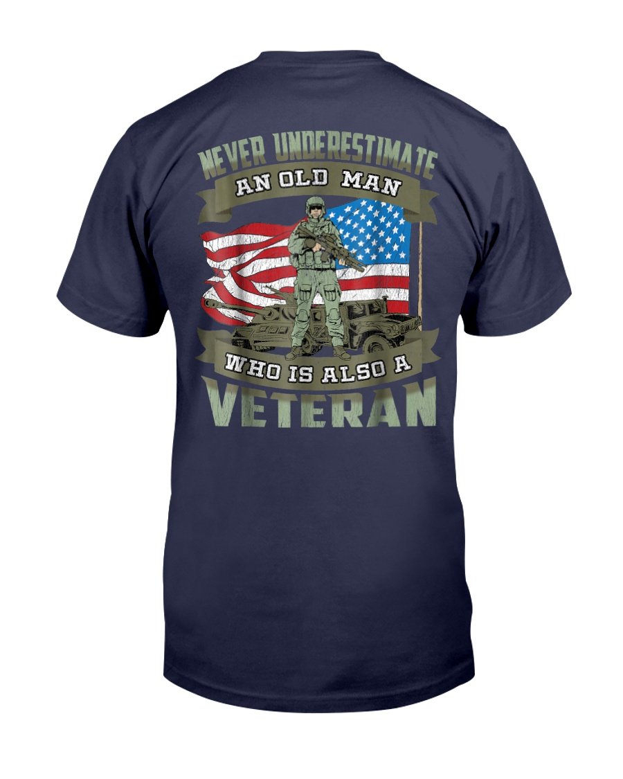 Never Underestimate an Old Man Who Is Also A Veteran T-Shirt 1 » Cool Gifts for You - Mfamilygift Never Underestimate an Old Man Who Is Also A Veteran T-Shirt 1