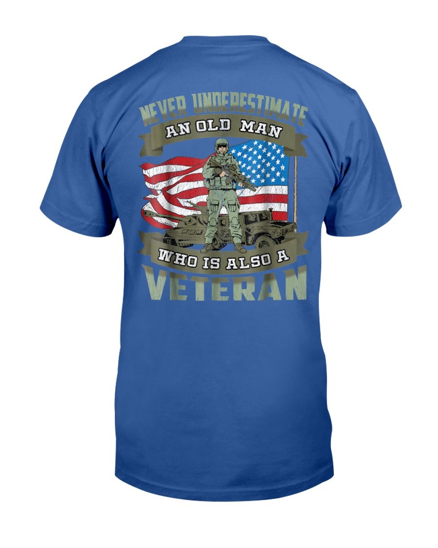 Never Underestimate an Old Man Who Is Also A Veteran T-Shirt 2 » Cool Gifts for You - Mfamilygift Never Underestimate an Old Man Who Is Also A Veteran T-Shirt 2