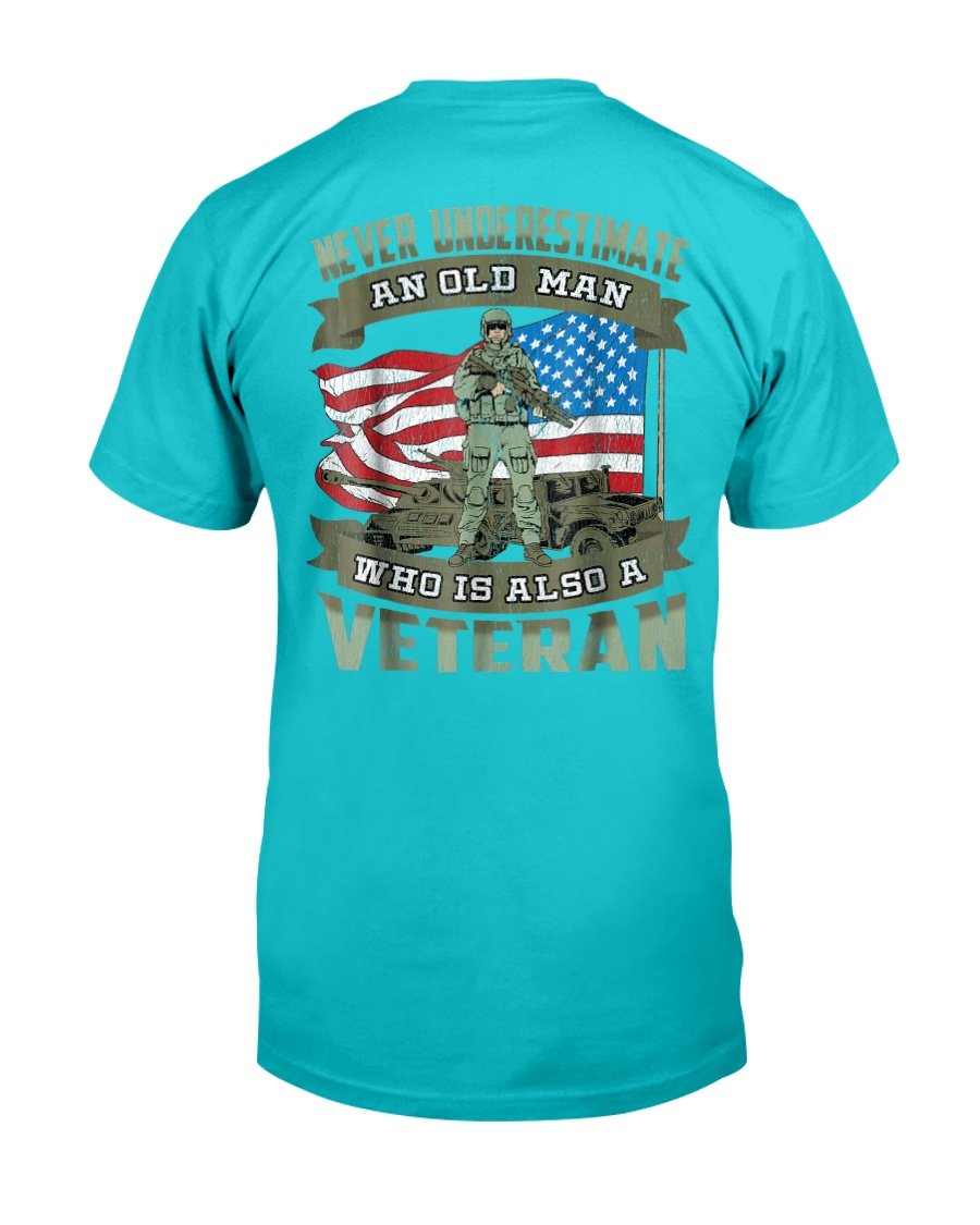 Never Underestimate an Old Man Who Is Also A Veteran T-Shirt 5 » Cool Gifts for You - Mfamilygift Never Underestimate an Old Man Who Is Also A Veteran T-Shirt 5