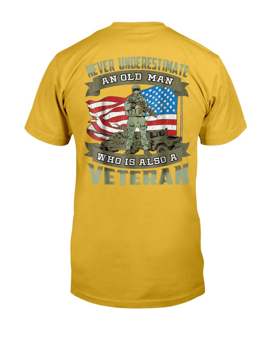 Never Underestimate an Old Man Who Is Also A Veteran T-Shirt 6 » Cool Gifts for You - Mfamilygift Never Underestimate an Old Man Who Is Also A Veteran T-Shirt 6