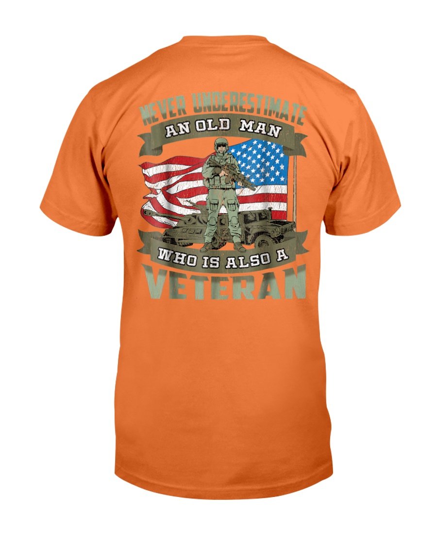 Never Underestimate an Old Man Who Is Also A Veteran T-Shirt 8 » Cool Gifts for You - Mfamilygift Never Underestimate an Old Man Who Is Also A Veteran T-Shirt 8