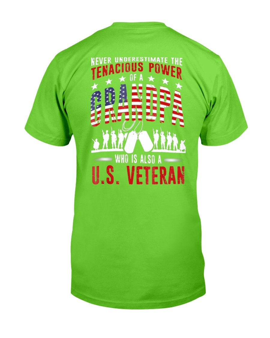 Never Underestimate The Tenacious Power Of A Grandpa Who Is Also A U.S. Veteran T-Shirt 6 » Cool Gifts for You - Mfamilygift Never Underestimate The Tenacious Power Of A Grandpa Who Is Also A U.S. Veteran T-Shirt 6