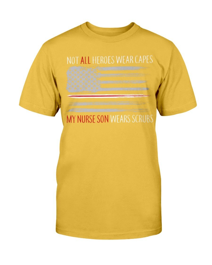Not All Heroes Wear Capes My Nurse Son Wears Scrubs T-Shirt 6 » Cool Gifts for You - Mfamilygift Not All Heroes Wear Capes My Nurse Son Wears Scrubs T-Shirt 6