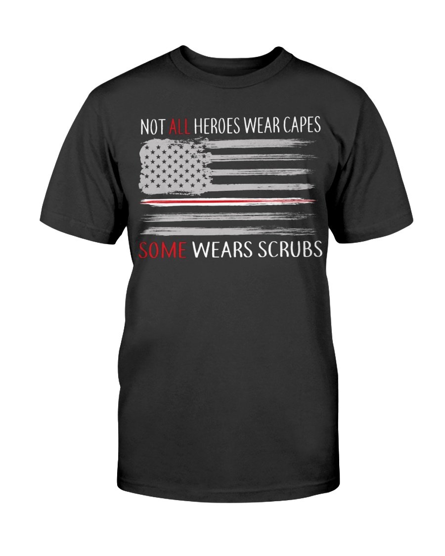 Veterans Shirt - Not All Heroes Wear Capes, Some Wears Scrubs RN T-Shirt 8 » Cool Gifts for You - Mfamilygift Veterans Shirt - Not All Heroes Wear Capes, Some Wears Scrubs RN T-Shirt 8