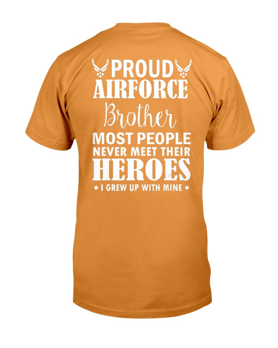 Proud Air Force Brother Shirt Veterans Day I Grew Up Mine T-Shirt 2 » Cool Gifts for You - Mfamilygift Proud Air Force Brother Shirt Veterans Day I Grew Up Mine T-Shirt 2