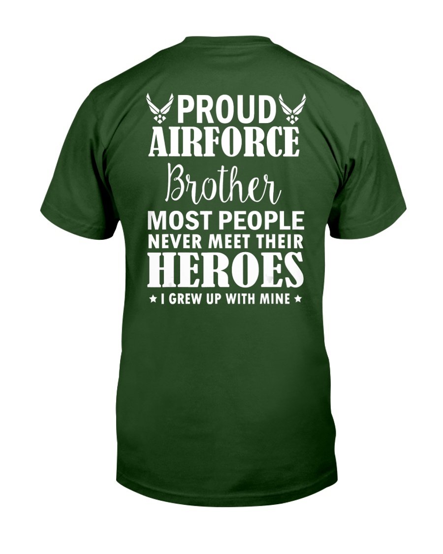 Proud Air Force Brother Shirt Veterans Day I Grew Up Mine T-Shirt 3 » Cool Gifts for You - Mfamilygift Proud Air Force Brother Shirt Veterans Day I Grew Up Mine T-Shirt 3