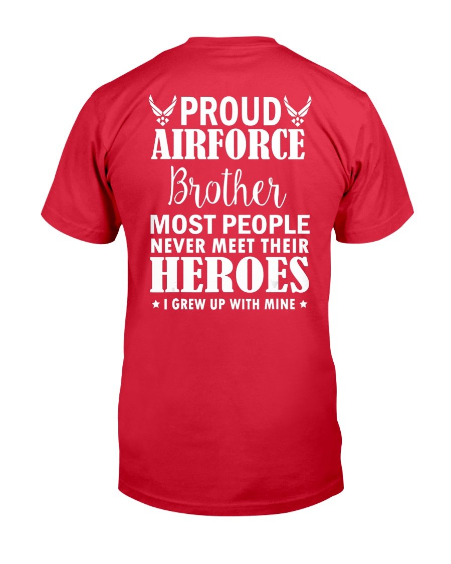 Proud Air Force Brother Shirt Veterans Day I Grew Up Mine T-Shirt 7 » Cool Gifts for You - Mfamilygift Proud Air Force Brother Shirt Veterans Day I Grew Up Mine T-Shirt 7