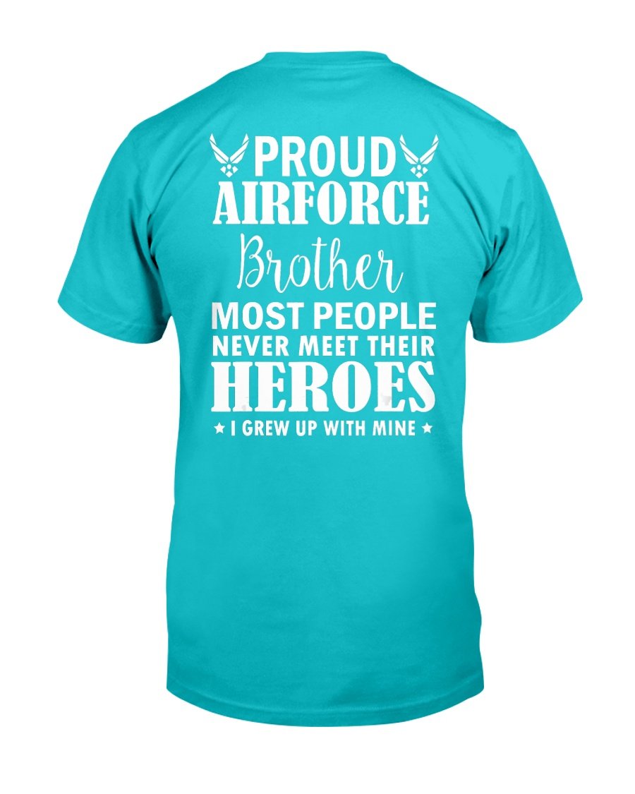 Proud Air Force Brother Shirt Veterans Day I Grew Up Mine T-Shirt 9 » Cool Gifts for You - Mfamilygift Proud Air Force Brother Shirt Veterans Day I Grew Up Mine T-Shirt 9