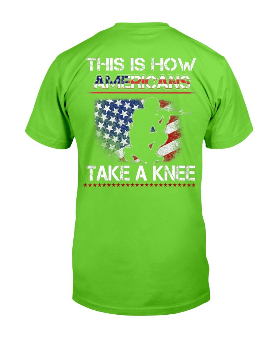 Proud Veteran American Gift, This Is How Americans Take A Knee T-Shirt 4 » Cool Gifts for You - Mfamilygift Proud Veteran American Gift, This Is How Americans Take A Knee T-Shirt 4