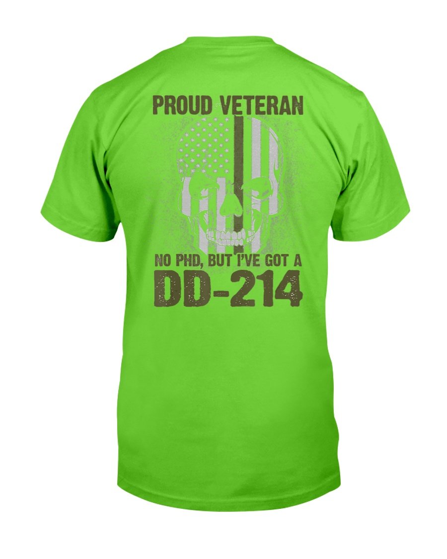 Proud Veteran Shirt No Ph.D. Got a DD-214 T-Shirt 5 » Cool Gifts for You - Mfamilygift Proud Veteran Shirt No Ph.D. Got a DD-214 T-Shirt 5