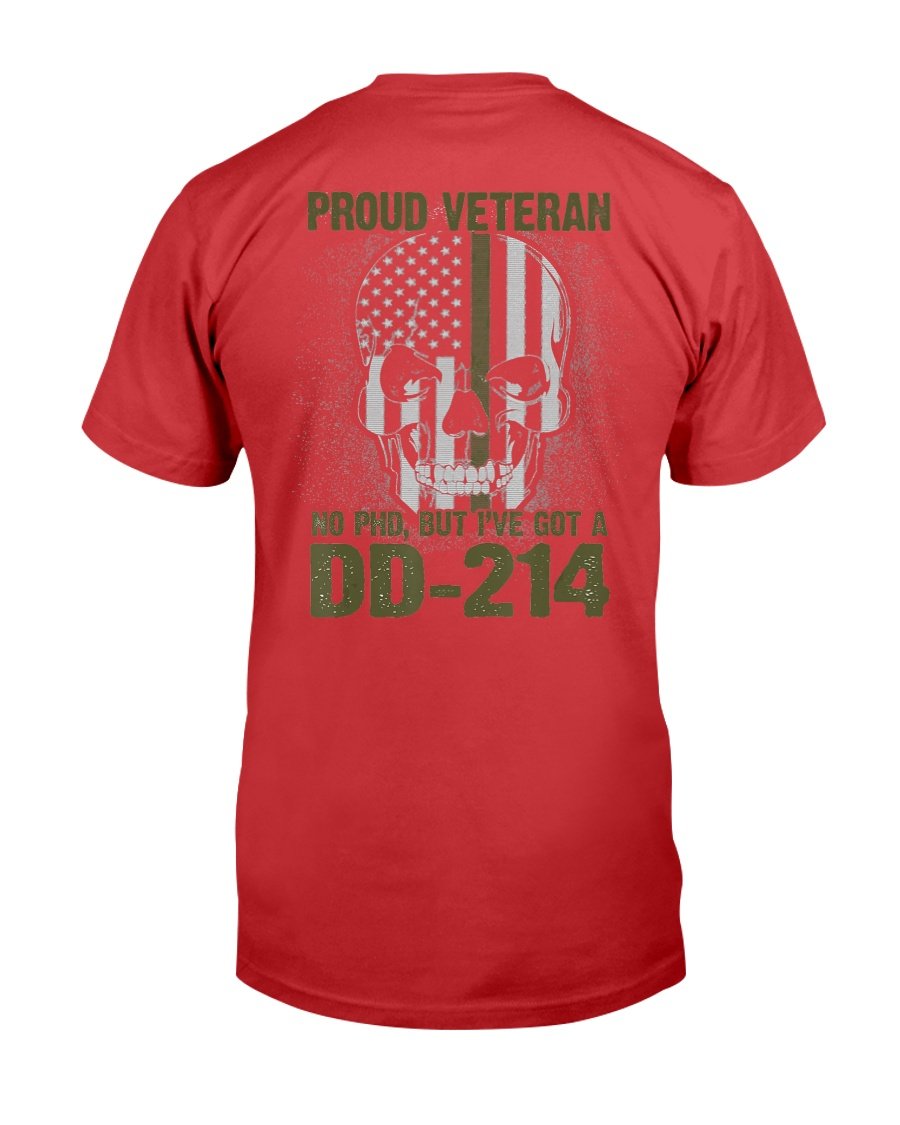 Proud Veteran Shirt No Ph.D. Got a DD-214 T-Shirt 6 » Cool Gifts for You - Mfamilygift Proud Veteran Shirt No Ph.D. Got a DD-214 T-Shirt 6