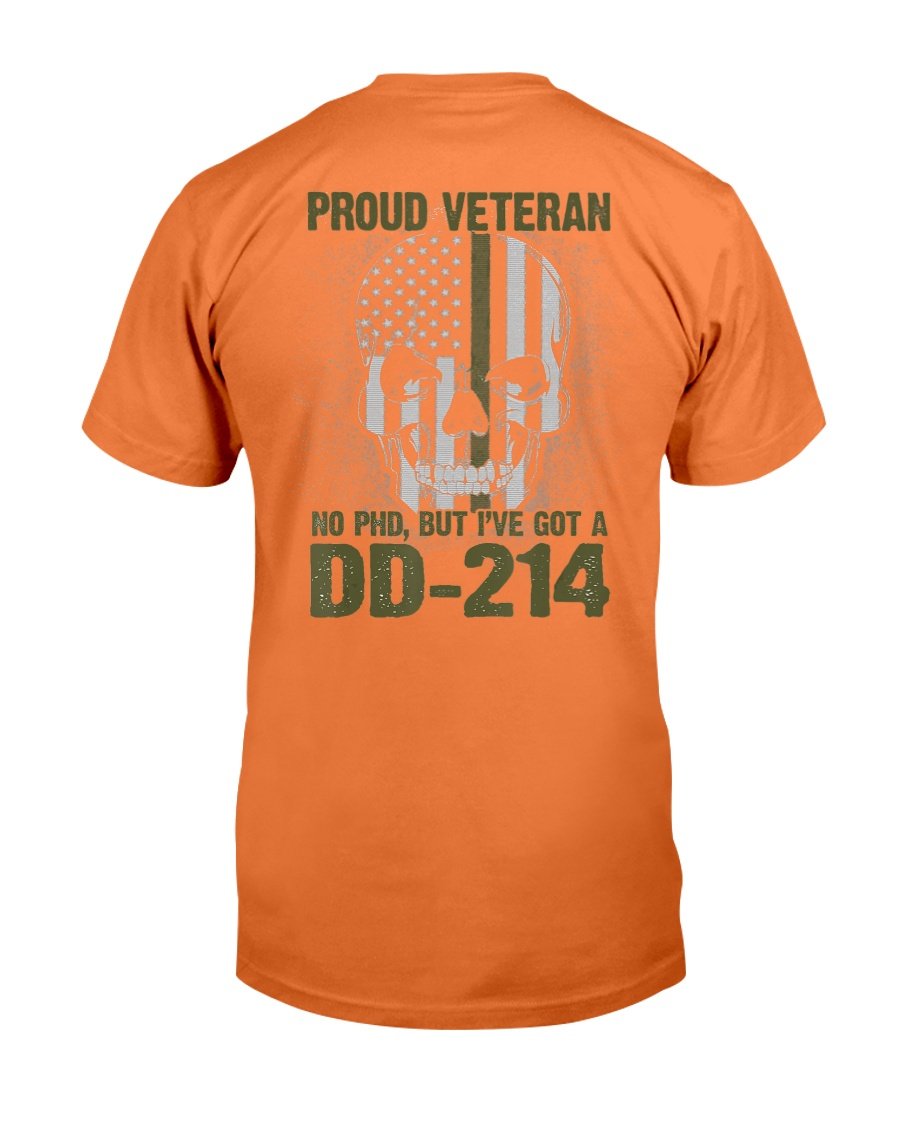 Proud Veteran Shirt No Ph.D. Got a DD-214 T-Shirt 8 » Cool Gifts for You - Mfamilygift Proud Veteran Shirt No Ph.D. Got a DD-214 T-Shirt 8