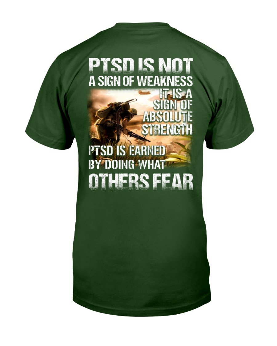 PTSD Is Not A Sign Of Weakness It Is A Sign Of Absolute Strength T-Shirt 2 » Cool Gifts for You - Mfamilygift PTSD Is Not A Sign Of Weakness It Is A Sign Of Absolute Strength T-Shirt 2