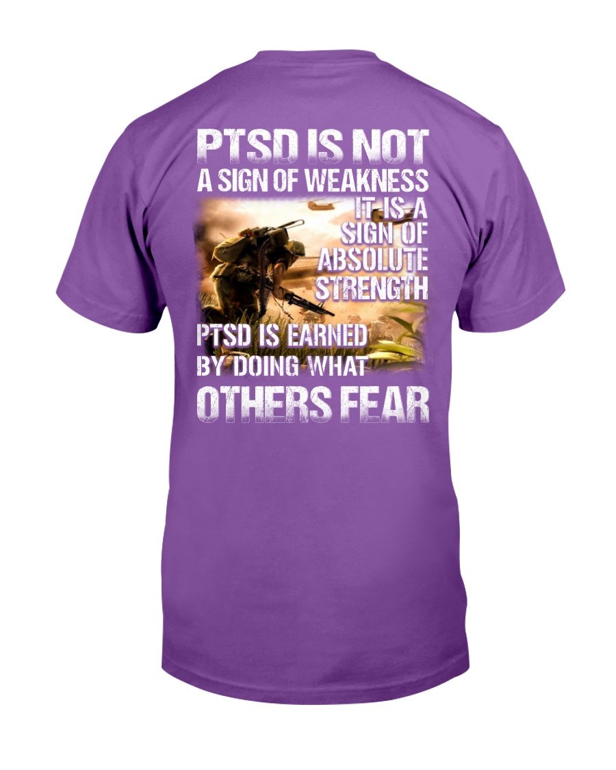 PTSD Is Not A Sign Of Weakness It Is A Sign Of Absolute Strength T-Shirt 3 » Cool Gifts for You - Mfamilygift PTSD Is Not A Sign Of Weakness It Is A Sign Of Absolute Strength T-Shirt 3
