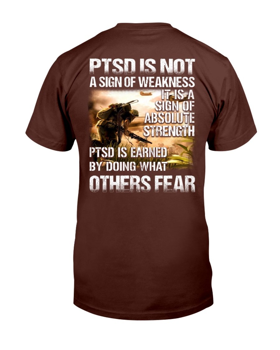 PTSD Is Not A Sign Of Weakness It Is A Sign Of Absolute Strength T-Shirt 4 » Cool Gifts for You - Mfamilygift PTSD Is Not A Sign Of Weakness It Is A Sign Of Absolute Strength T-Shirt 4