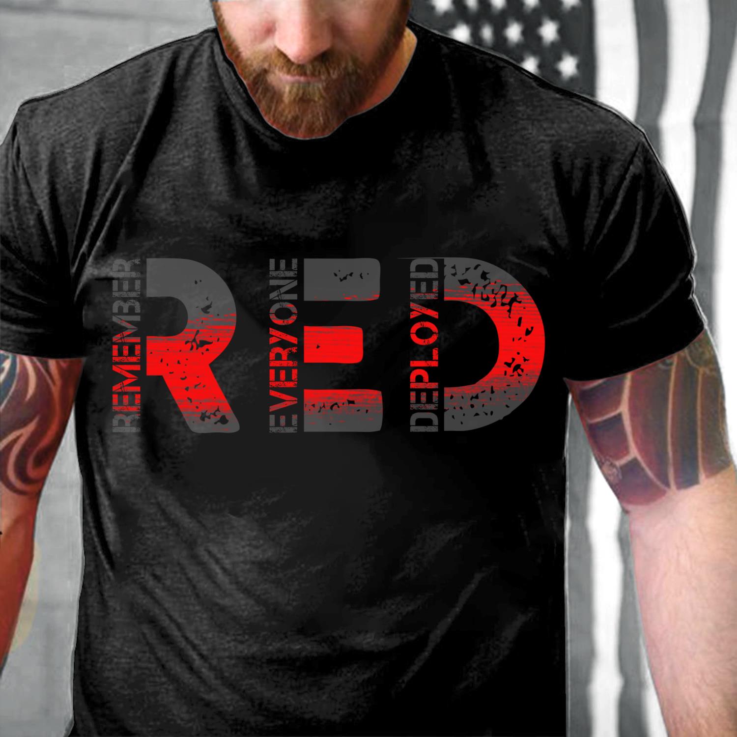 R.E.D Remember Everyone Deployed T-Shirt