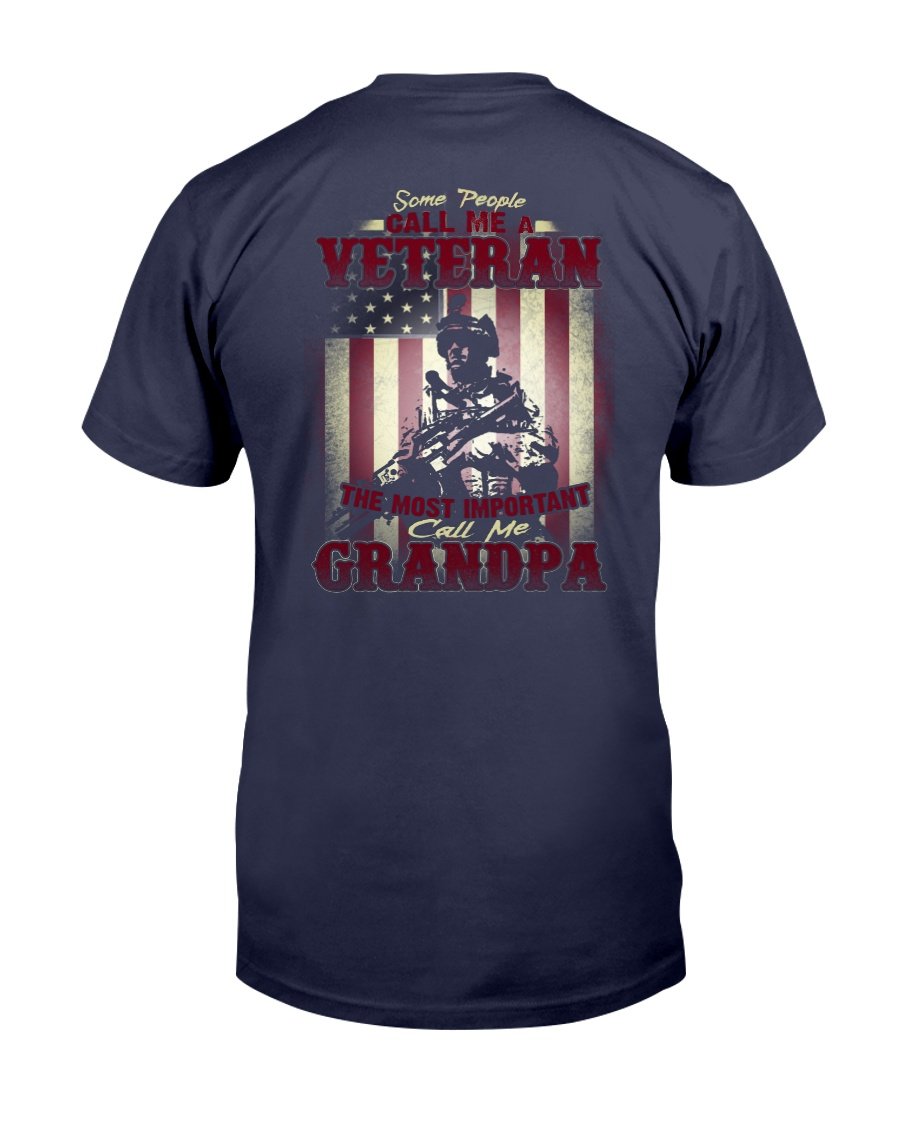 Some People Call Me A Veteran The Most Important Call Me Grandpa T-Shirt 2 » Cool Gifts for You - Mfamilygift Some People Call Me A Veteran The Most Important Call Me Grandpa T-Shirt 2
