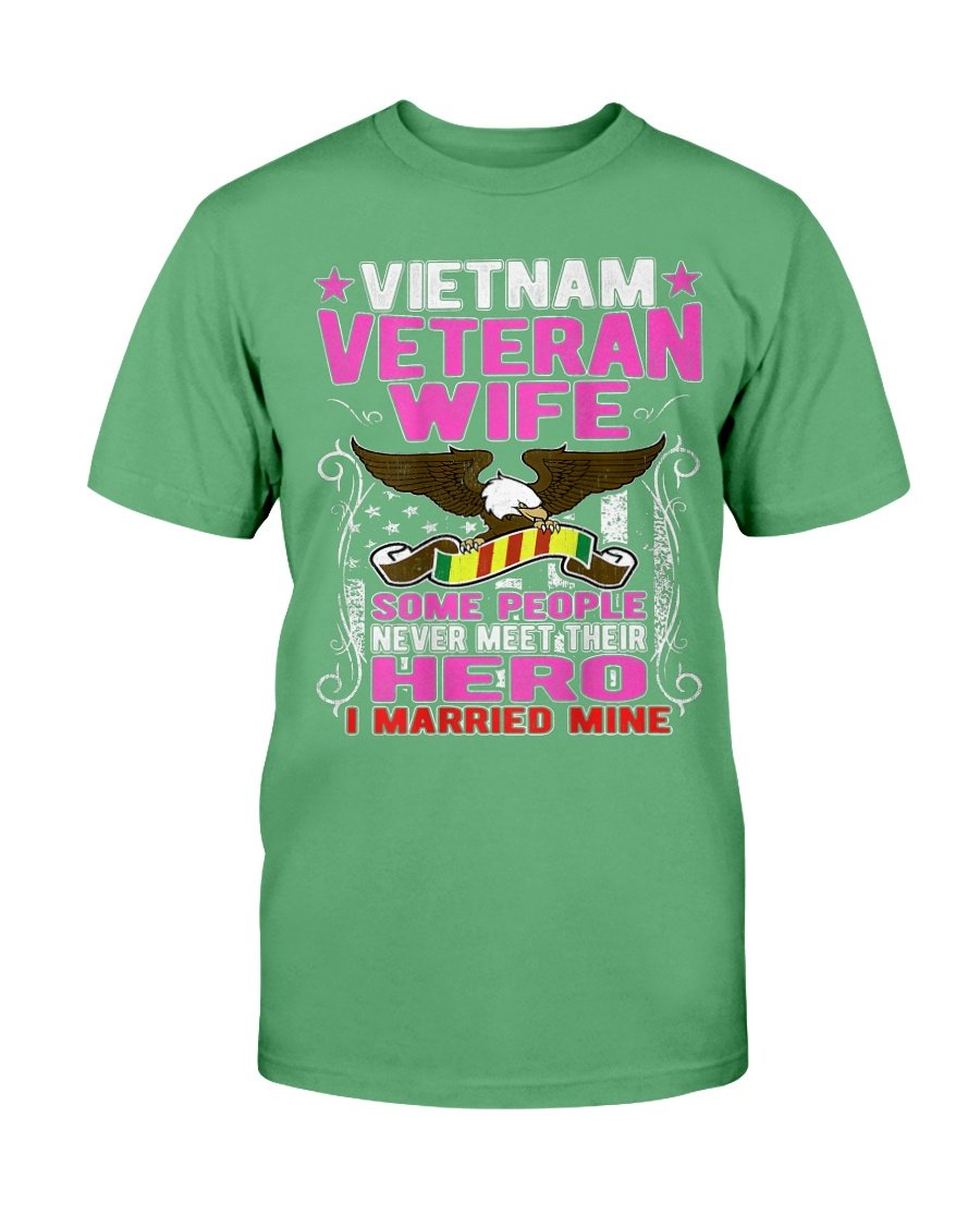 Some People Never Meet Their Hero Vietnam Veteran Wife T-Shirt 2 » Cool Gifts for You - Mfamilygift Some People Never Meet Their Hero Vietnam Veteran Wife T-Shirt 2