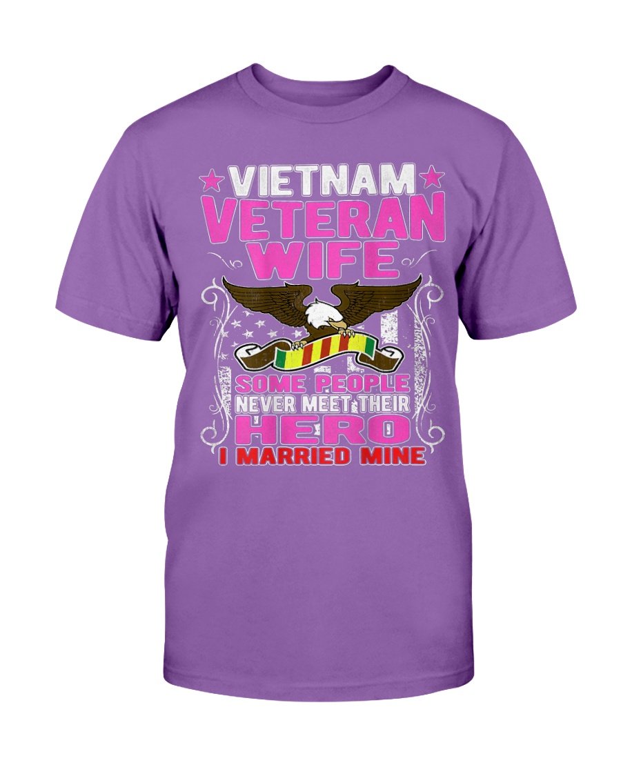 Some People Never Meet Their Hero Vietnam Veteran Wife T-Shirt 5 » Cool Gifts for You - Mfamilygift Some People Never Meet Their Hero Vietnam Veteran Wife T-Shirt 5